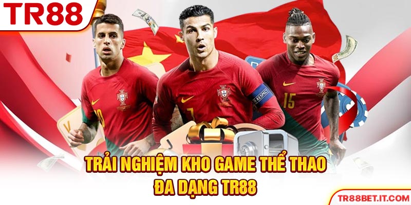 Trải nghiệm kho game thể thao đa dạng TR88